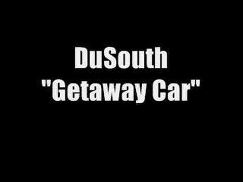 DuSouth - Getaway Car