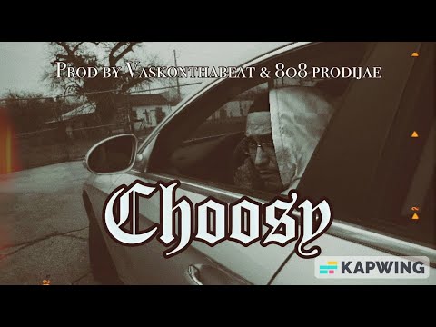 93BABY “Choosy” prod Vaskonthabeat/808 prodijae