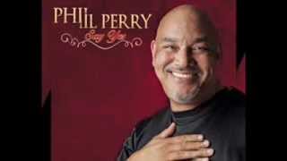 You Send Me - Phil Perry