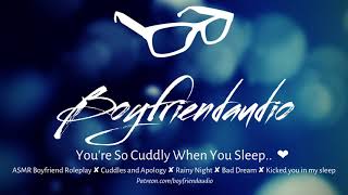 Download lagu You're So Cuddly When You Sleep.. [Boyfriend Roleplay][Cuddles][Rainy Night] mp3