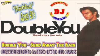 Double You - Send Away The Rain (Extended Mix) (CD) (P) 1996