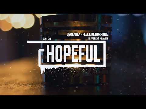 Different Heaven & Sian Area - Feel Like Horrible [Drum & Bass][Energetic][Happy][Hopeful][Euphoric]