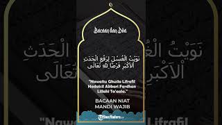Bacaan Niat Mandi Junub atau Mandi Besar dalam Tulisan Latin dan Arti