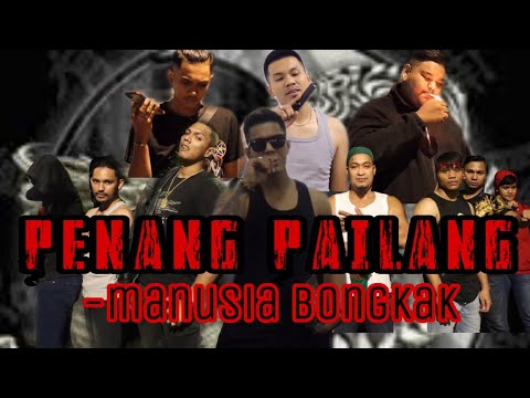 PENANG PAILANG - SHORTFILEM (MANUSIA BONGKAK) PART -2