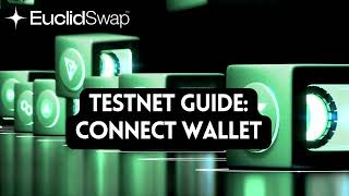 Euclid Testnet Guide 1: Connect Wallet / Change Wallet