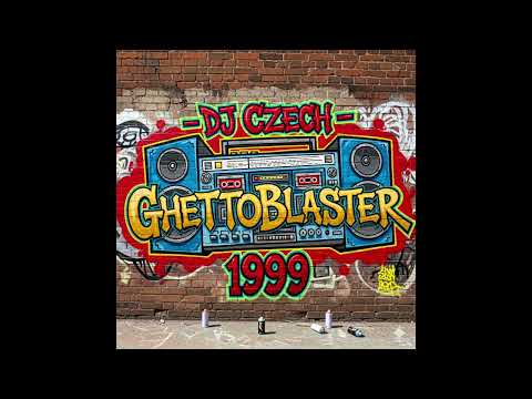 DJ Czech - Ghetto Blaster - 1999 (Remastered)