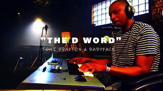 &quot;The D word&quot; Toni Braxton &amp; Babyface (Cover)