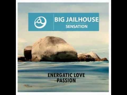 BIG JAILHOUSE - Passion (Original Mix) Preview