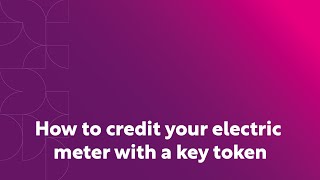 How to credit your electric meter with a key token