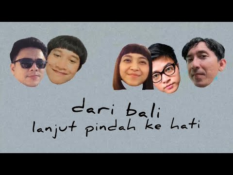 Metalican - Dari Bali Pindah Ke Hati