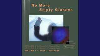 No More Empty Glasses