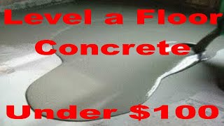 Level a Concrete Floor under $100 cheap