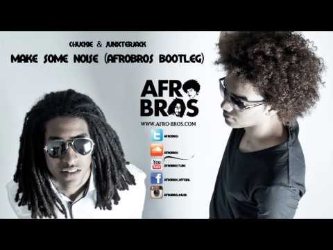 Chuckie ft Junxterjack   Make some noise Afro Bros Bootleg