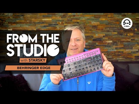 From the Studio - Behringer Edge