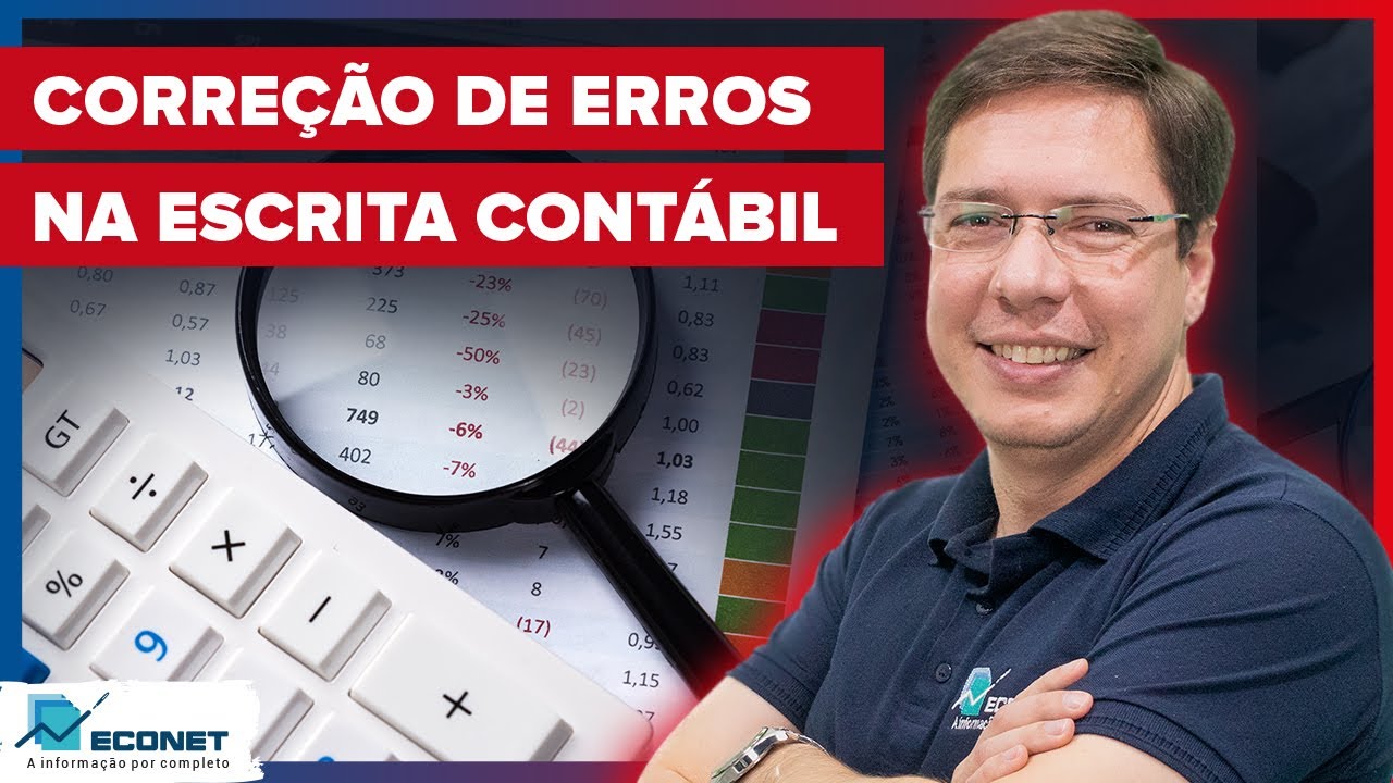 COMO FAZER A CORREÇÃO DE ERROS NOS LANÇAMENTOS CONTÁBEIS