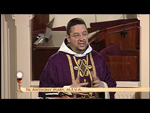 Daily Catholic Mass 2014-04-03 - Fr. Anthony Mary - Lenten Weekday