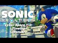 Flowing | Sonic Frontiers (Remix)