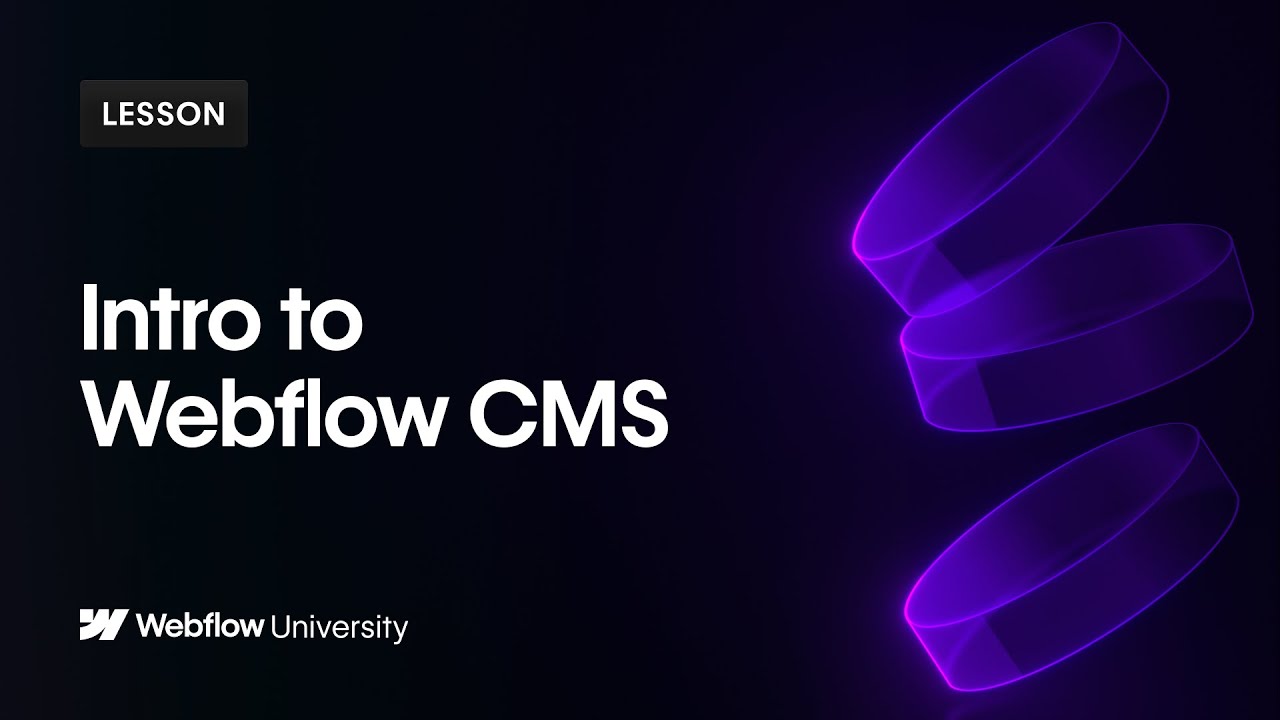 Intro to the Webflow CMS — Webflow tutorial