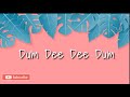 Zack knight & Jasmin Walia_Dum Dee Dee Dum (Lyrics)