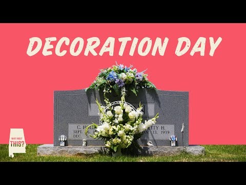 YouTube video about: When is decoration day in alabama?