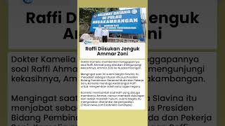 Raffi Ahmad Kunjungi Nusakambangan, Begini Penjelasan Kamelia soal Kabar Besuk Ammar Zoni di Lapas