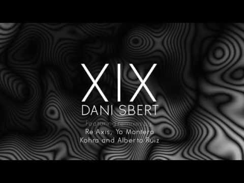 [MONOCLI70] Dani Sbert | XIX (video promo)