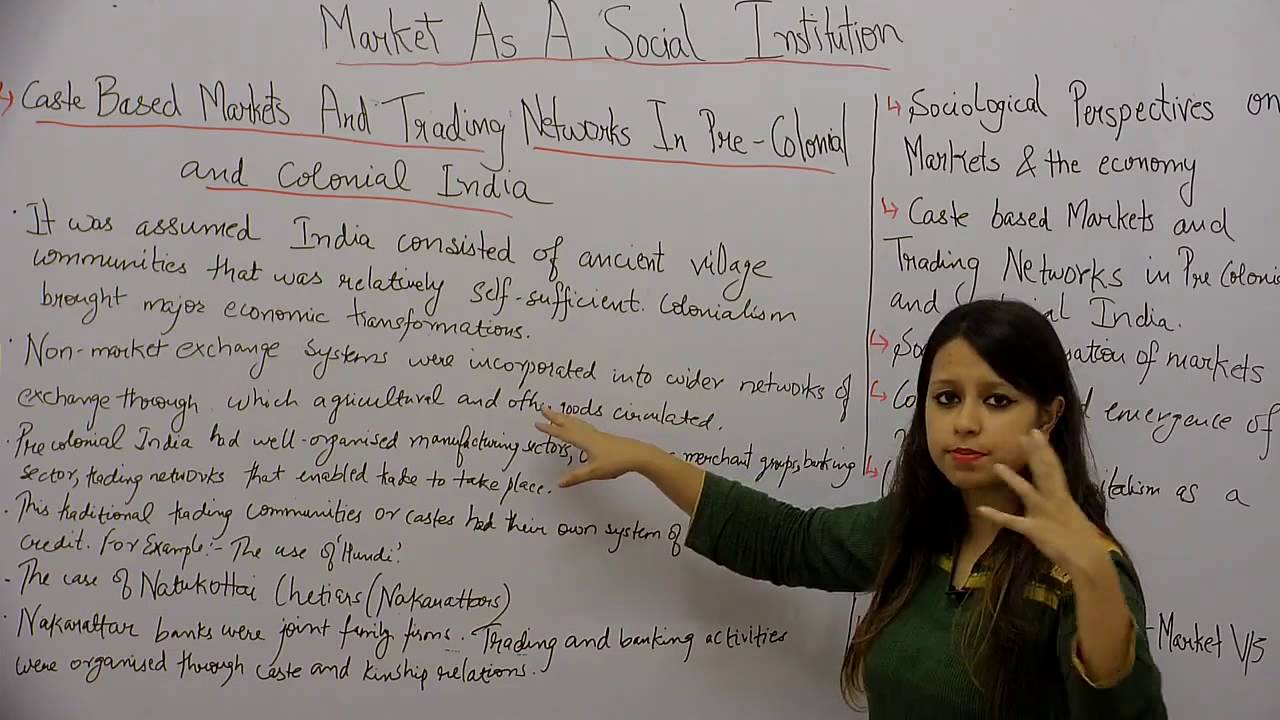Market as a Social Institution _ Part2 _ Caste based Market & Networks _ Tanvi Topwal