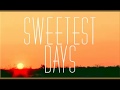 Hil St. Soul - Sweetest Days Directors Cut