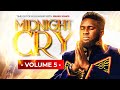 MIDNIGHT CRY VOLUME 5 WITH EBUKA SONGS POWERFUL TIME OUT OF FELLOWSHIP INSIST ON ME HOLY GHOST
