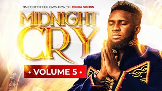 Download lagu MIDNIGHT CRY VOLUME (5) WITH EBUKA SONGS - POWERFUL TIME OUT OF FELLOWSHIP- INSIST ON ME HOLY GHOST mp3
