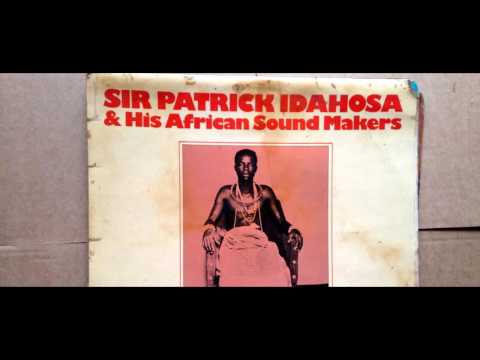 Sir Patrick Idahosa - Efewedo (Benin Music, Nigerian music)