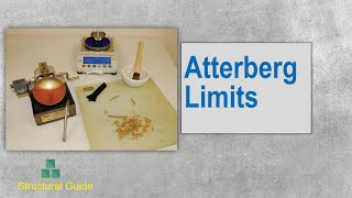Atterberg Limits of Soil | Definitions and Simply Explained LL, PL SL | Structural Guide
