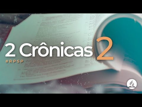 2 Crônicas 2 -  Reavivados Por Sua Palavra | #RPSP