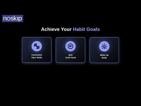 NoSkip: Habit & Alarm