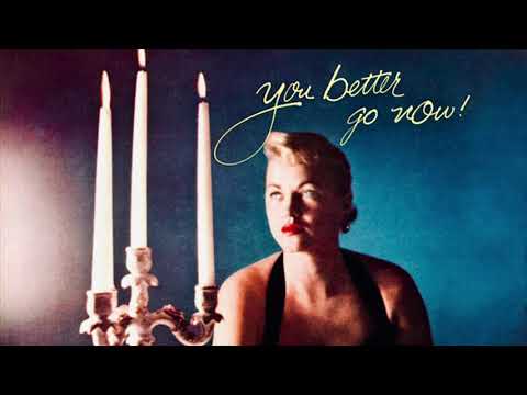 Jeri Southern: You Better Go Now (1951) - Mono
