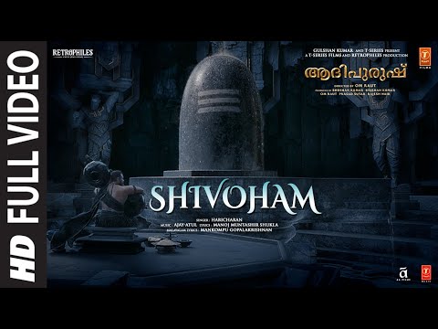 Full Video: Shivoham | Adipurush | Prabhas | Ajay Atul |Manoj M Shukla,Mankompu Gopalakrishnan |Om R