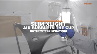Air Bubble in the Cup – Slim XLight // Trouble Shooting