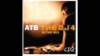ATB - The DJ 4 In the Mix CD2