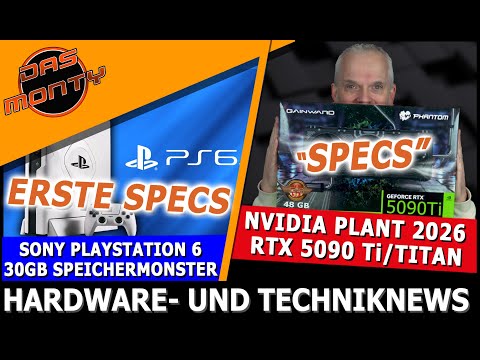 Nvidia RTX 5090 Ti/Titan 48GB geplant | Playstation 6 mit 30GB Specs | RTX 6000 Release 2027 | News