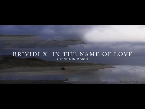 Brividi X In The Name Of Love (Mahmood, BLANCO X Martin Garrix) DENNICK [Mashup / Sanremo 2022]