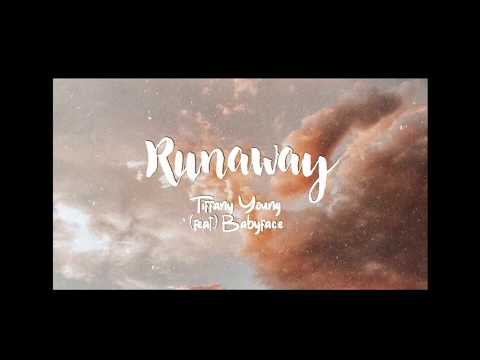 OT:R COVER ; Runaway - Tiffany Young (Feat. Babyface)