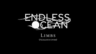 Endless Ocean  - Limbs (Agalloch cover)