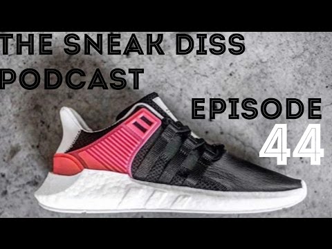 The Sneak Diss Podcast Episode 44 – It’s Jordan Brands Fault