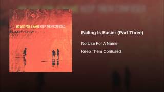 Failing Is Easier (Part Three)