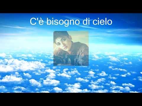 C'è bisogno di cielo - Gloria Bonaveri
