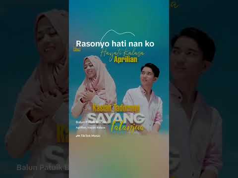 lagu | Aprilian ft Hayati Kalasa |  Balun Patuik Bacinto