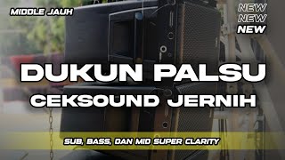 Download lagu DJ CHECKSOUND JERNIH MIDDLE JARAK JAUH - DUKUN PALSU mp3 Download lagu DJ CHECKSOUND JERNIH MIDDLE JARAK JAUH - DUKUN PALSU mp3