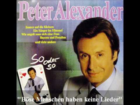 Peter Alexander - Böse Menschen haben keine Lieder