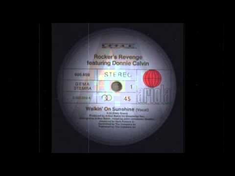 Rocker's Revenge feat. Donnie Calvin - Walking On Sunshine