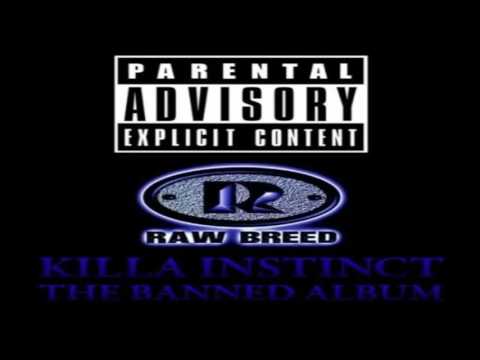 Raw Breed - Killa Instinct (The Banned Album) (FULL) (1996)